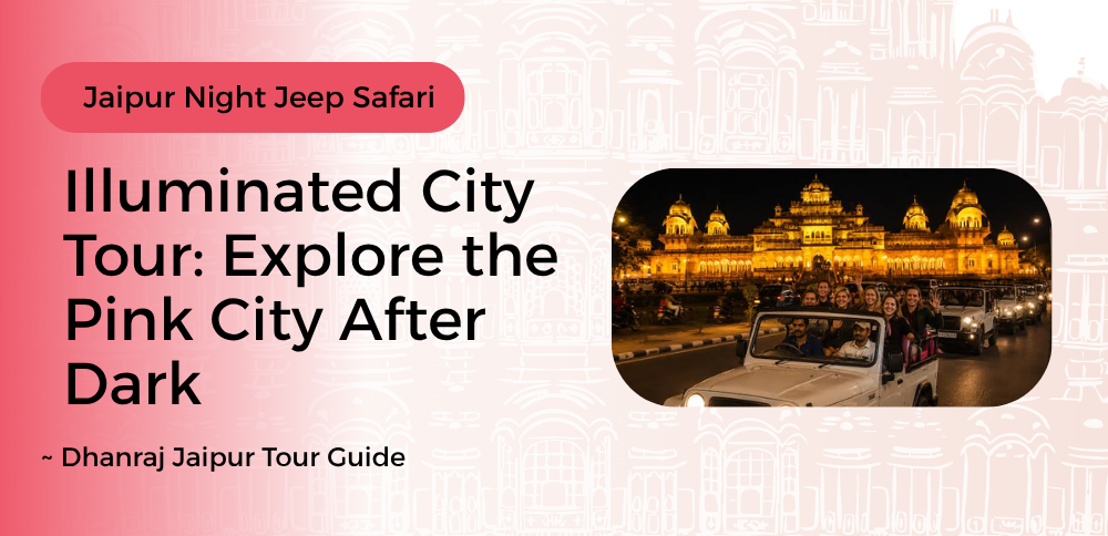 Sightseeing in Jaipur | Best Local Jaipur Tour Guide | Dhanraj Sightseeing in Jaipur