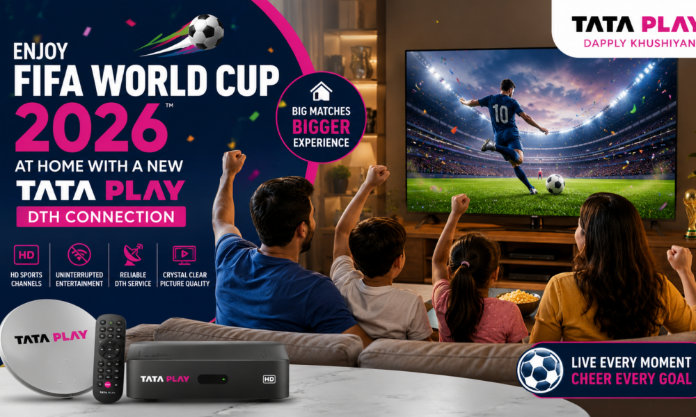 Enjoy FIFA World Cup 2026 at Home with a New Tata Play DTH Connection FIFA World Cup 2026