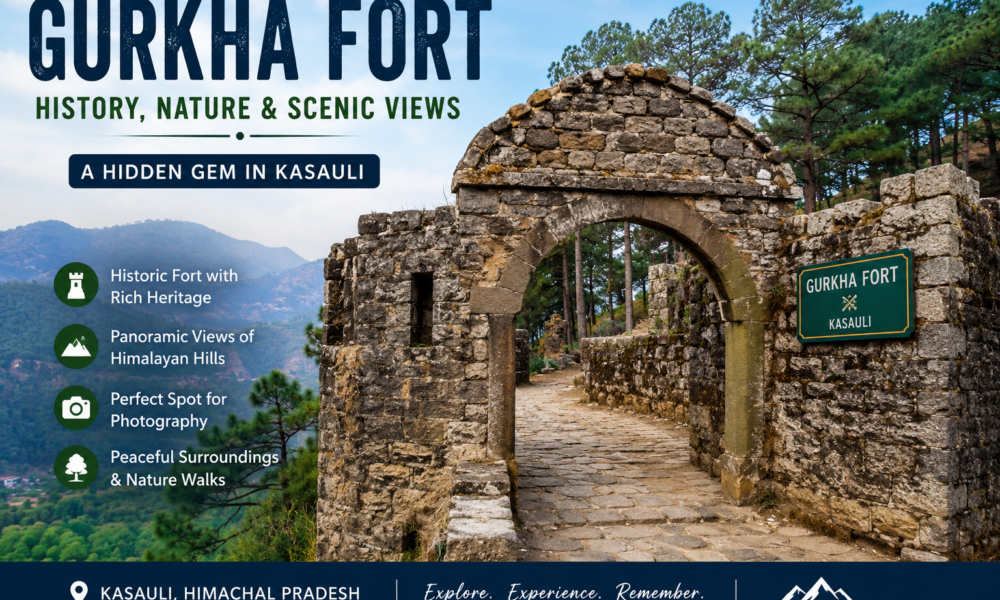 Gurkha Fort: A Complete Guide to Kasauli’s Historic Gem **SEO-Optimized Alt Text:** Gurkha Fort in Kasauli, Himachal Pradesh showcasing historic stone architecture, scenic mountain views, and a popular heritage tourist attraction.