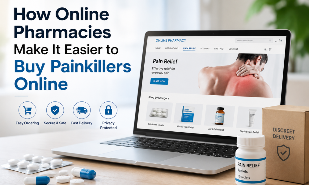 How Online Pharmacies Make It Easier to Buy Painkillers Online How online pharmacies simplify pain relief