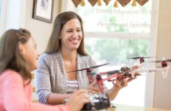 Drone Education for Kids What Parents and Teachers Actually Need to Know