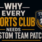 Why Every Sports Club Needs Custom Team Patches