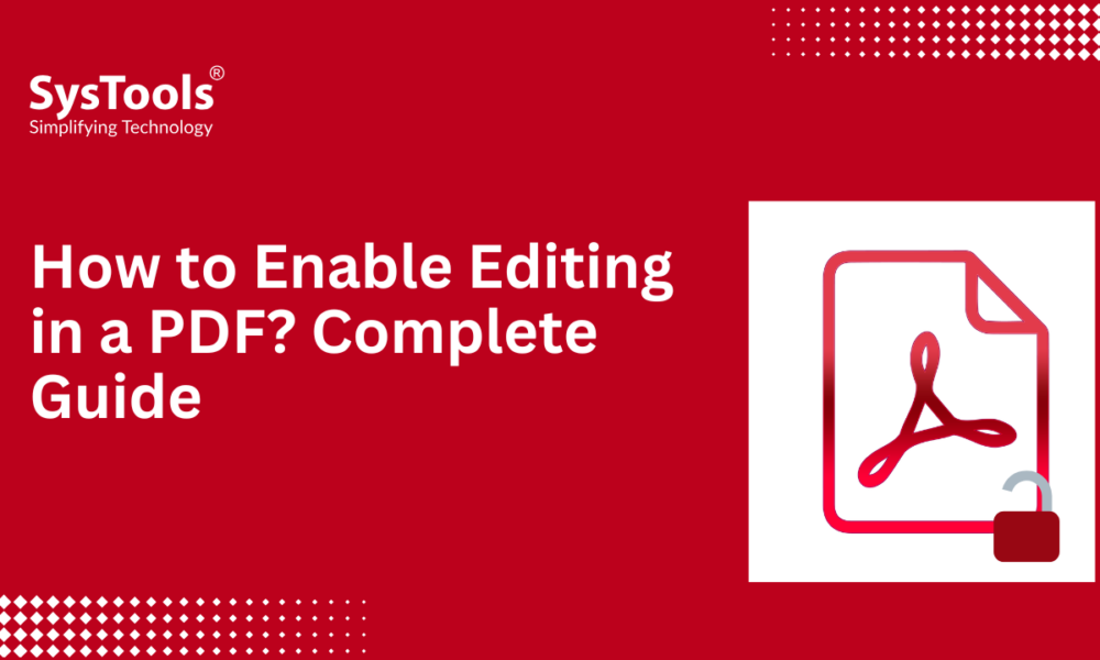 How to enable editing in a PDF? Complete Guide enable editing in pdf